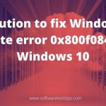 Solución para solucionar el error de actualización de Windows 0x800f0845 en Windows 10